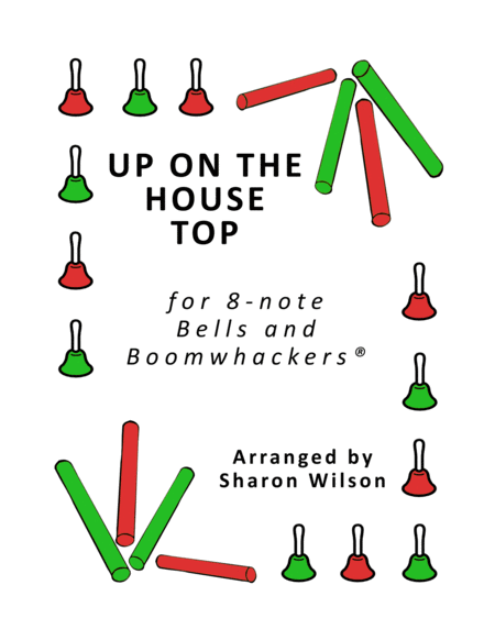 Up on the Housetop for 8-note Bells and Boomwhackers (with Black and White Notes) image number null