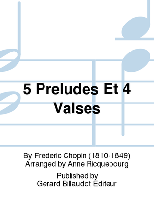 5 Preludes et 4 Valses