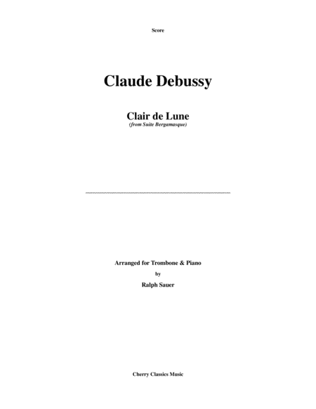 Clair de Lune from Suite Bergamasque for Trombone and Piano