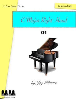 I Love Scales in C Major for the Right Hand Exercise 01