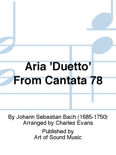 Aria 'Duetto' From Cantata 78