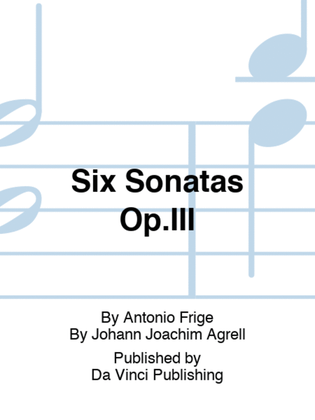 Six Sonatas Op.III