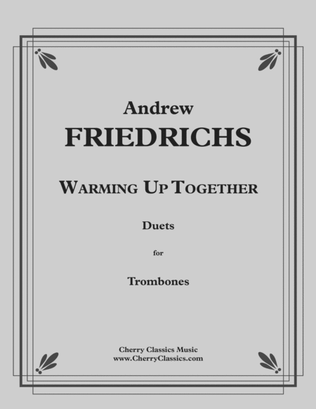 Book cover for Friedrichs - Warming Up Together, 40 Duets for Trombones