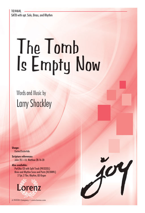 Book cover for The Tomb Is Empty Now