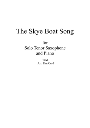 Book cover for The Skye Boat Song. For Solo Tenor Saxophone in Bb and Piano