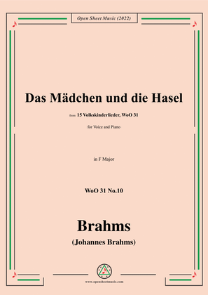 Brahms-Das Madchen und die Hasel (Es wollt ein Madchen brechen gehn),WoO 31 No.10