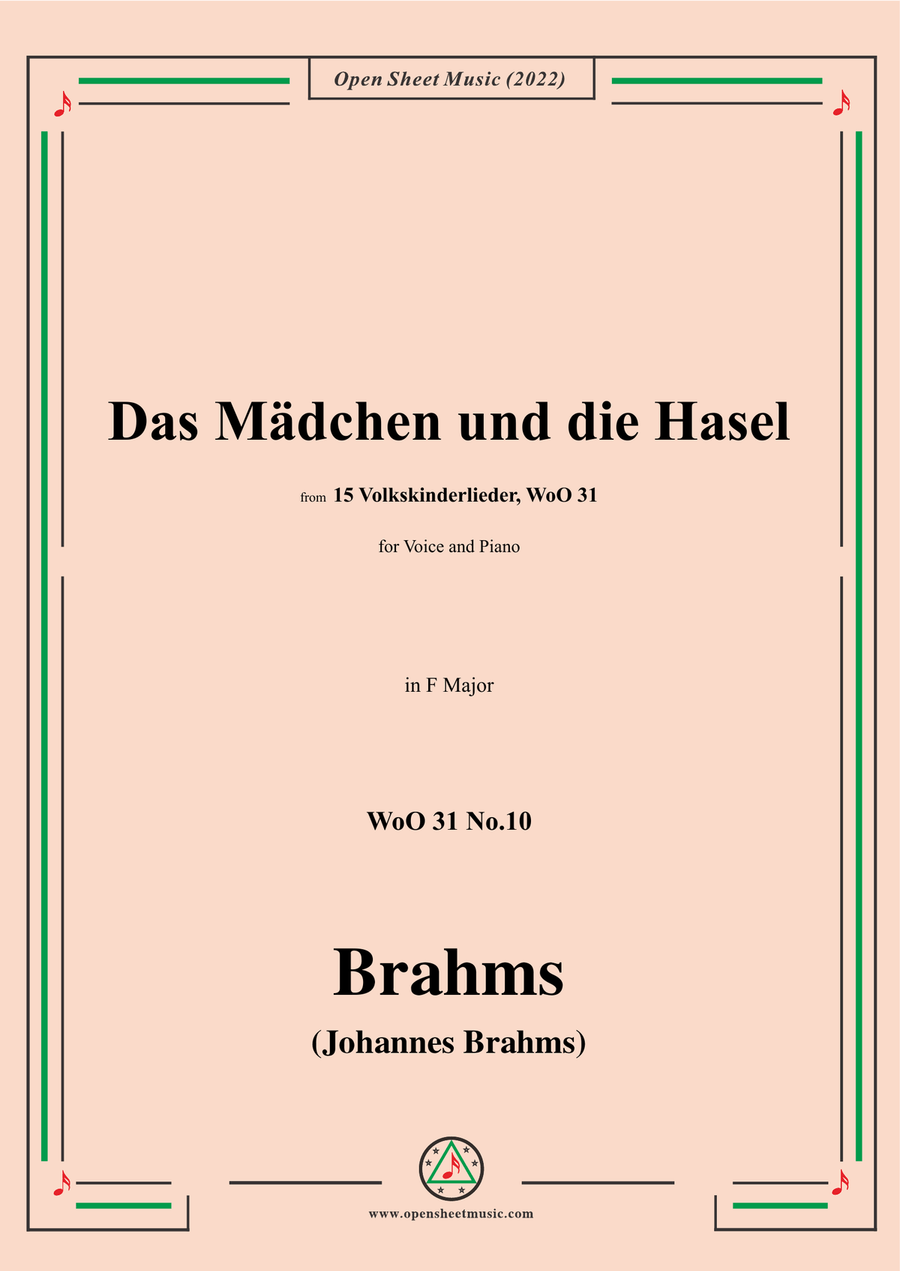 Brahms-Das Madchen und die Hasel (Es wollt ein Madchen brechen gehn),WoO 31 No.10