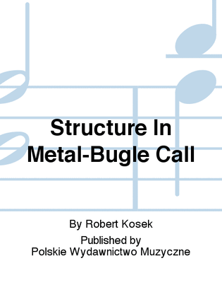 Book cover for Structure In Metal-Bugle Call