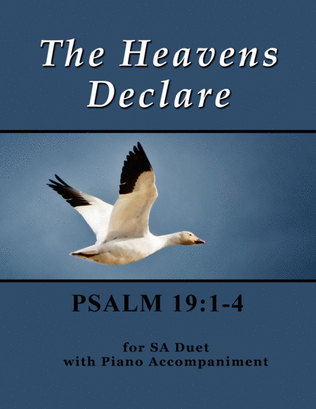 Book cover for The Heavens Declare ~ Psalm 19 (for SA Duet with Piano accompaniment)