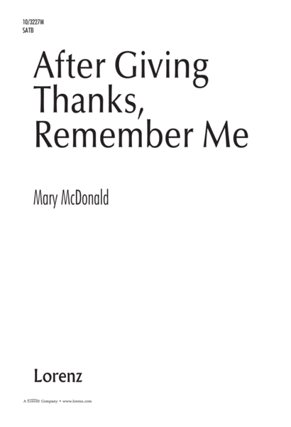 After Giving Thanks, Remember Me