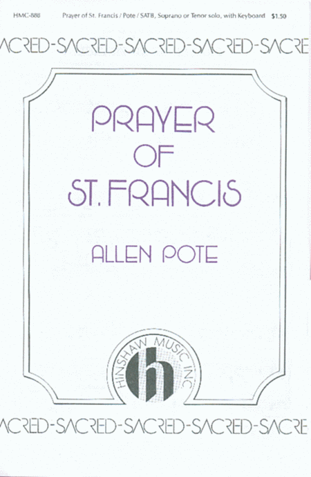 Allen Pote: Prayer Of St Francis