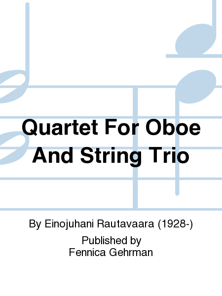 Quartet For Oboe And String Trio