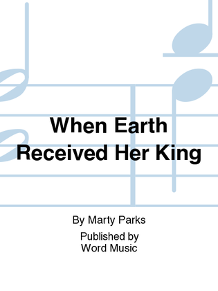 Book cover for When Earth Received Her King - Listening CD