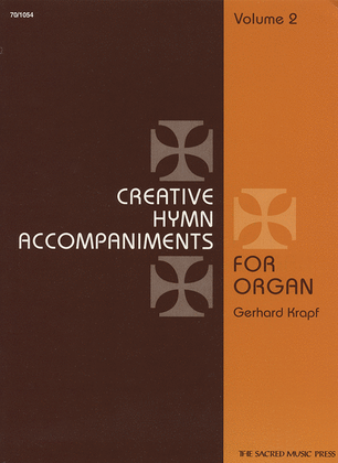 Book cover for Creative Hymn Accompaniments for Organ, Vol. 2