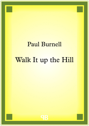Book cover for Walk It up the Hill