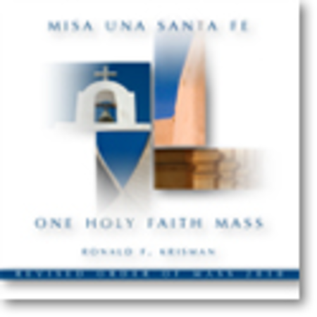 Misa Una Santa Fe / One Holy Faith Mass