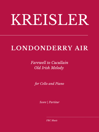 Book cover for KREISLER: LONDONDERRY AIR (Farewell to Cucullain) Old Irish Melody for Cello and Piano