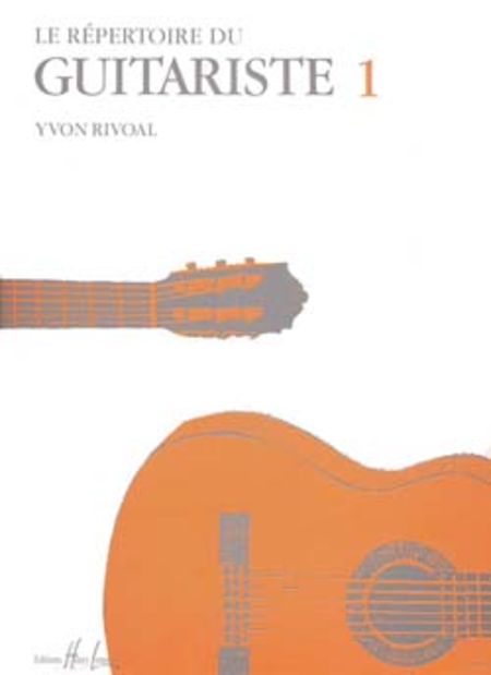Repertoire Du Guitariste - Volume 1