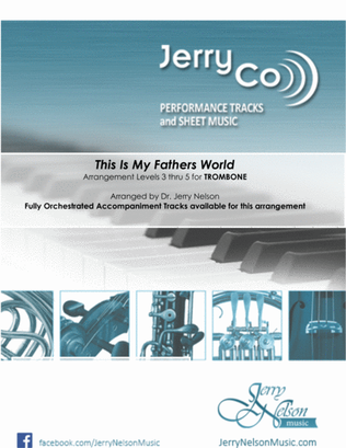 Book cover for This is My Fathers World (Arrangements Level 3-5 for TROMBONE + Written Acc) Hymns