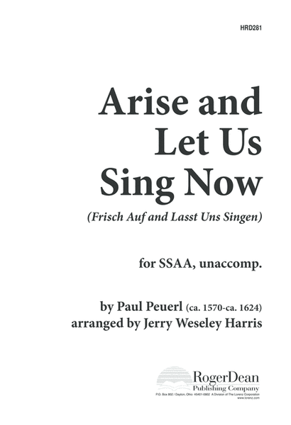 Arise and Let Us Sing Now
