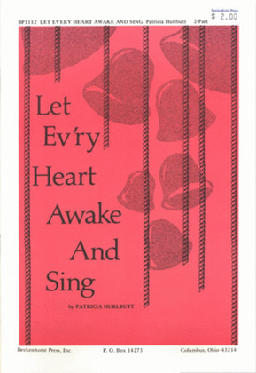 Let Ev'ry Heart Awake and Sing