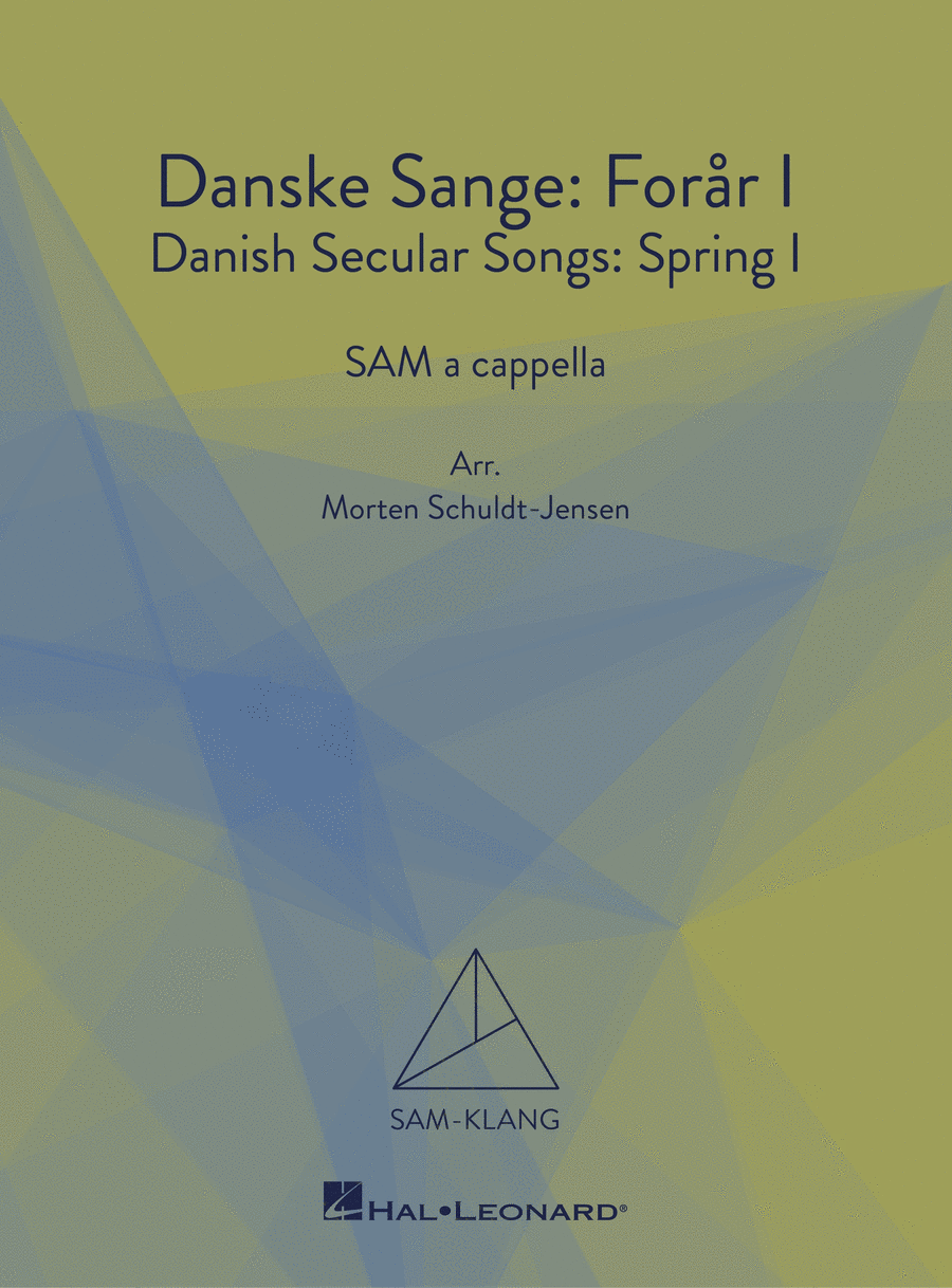 Danske Sanger: Forar 1 (Danish Secular Songs: Spring 1)