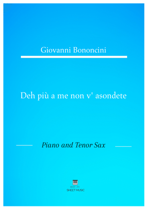 Giovanni Bononcini - Deh pi a me non v_asondete (Piano and Tenor Sax)