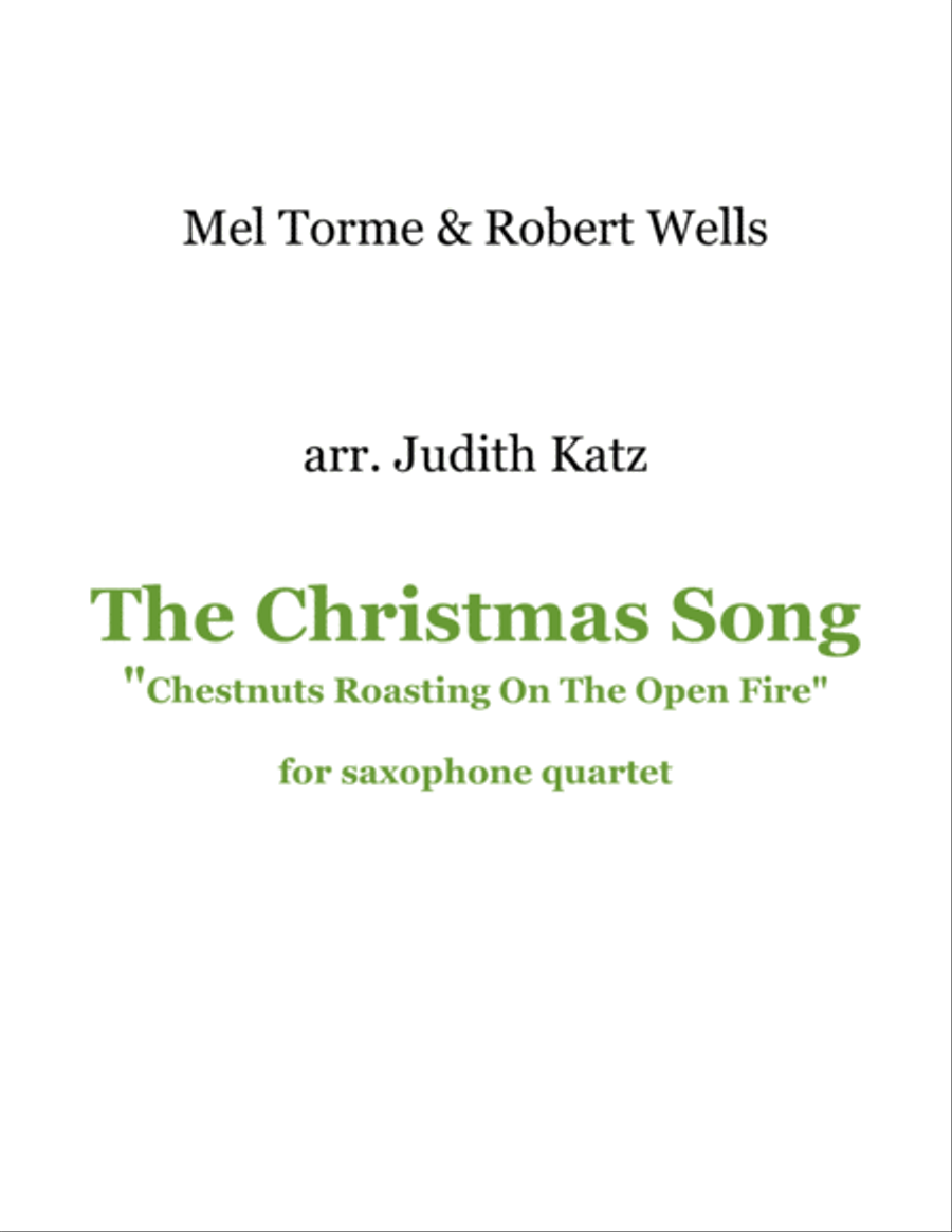 The Christmas Song (Chestnuts Roasting On An Open Fire) Saxophone Quartet scores gallery preview page 1
