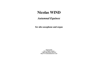 Nicolas Wind : Autumnal Equinox for alto saxophone and organ