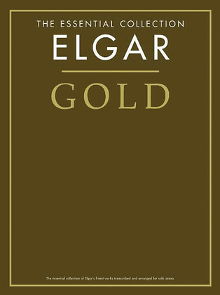 Book cover for Elgar Gold - The Essential Collection