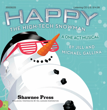 Happy, the High-Tech Snowman