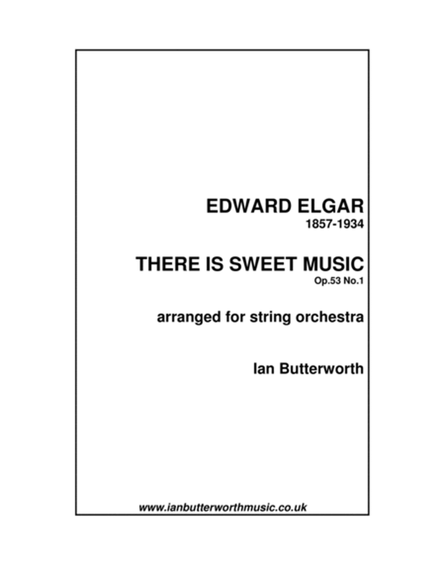 ELGAR There is Sweet Music for string orchestra image number null