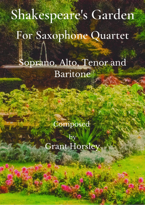 Book cover for " Shakespeare's Garden" for Saxophone Quartet