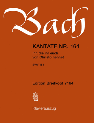 Book cover for Cantata BWV 164 "Ihr, die ihr euch von Christo nennet"