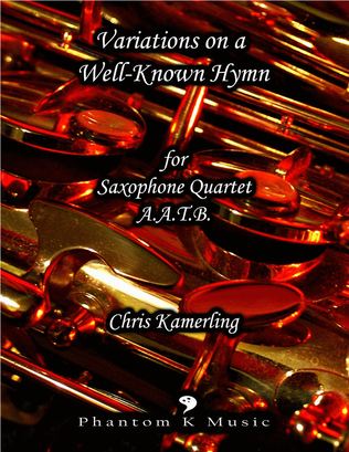 Variations on a Well-Known Hymn - Saxophone Quartet AATB