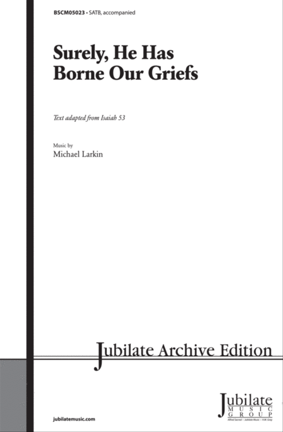 Surely, He Has Borne Our Griefs 4-Part scores gallery preview page 1
