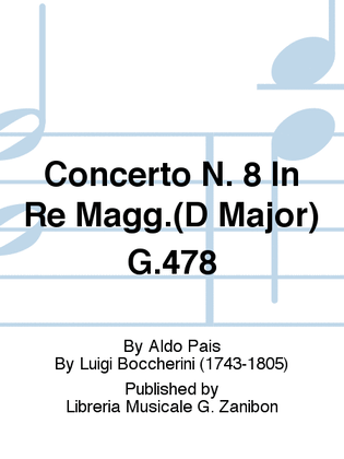 Book cover for Concerto N. 8 In Re Magg.(D Major) G.478