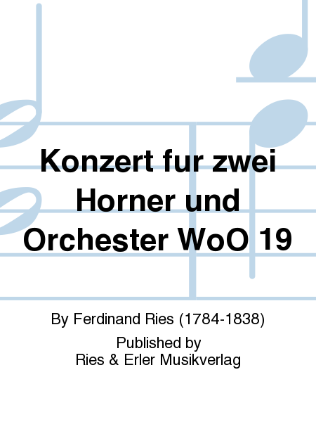 Konzert für zwei Horner und Orchester, WoO. 19