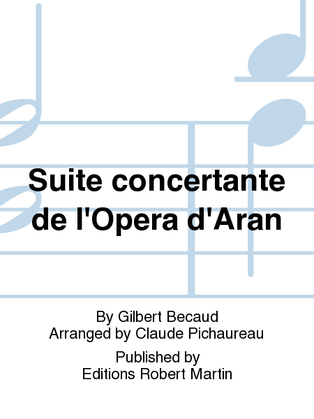 Suite concertante de l'Opera d'Aran