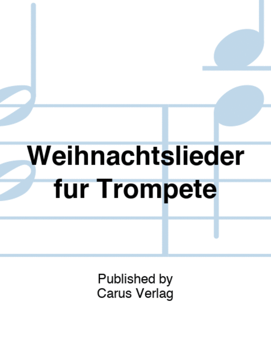 Weihnachtslieder fur Trompete