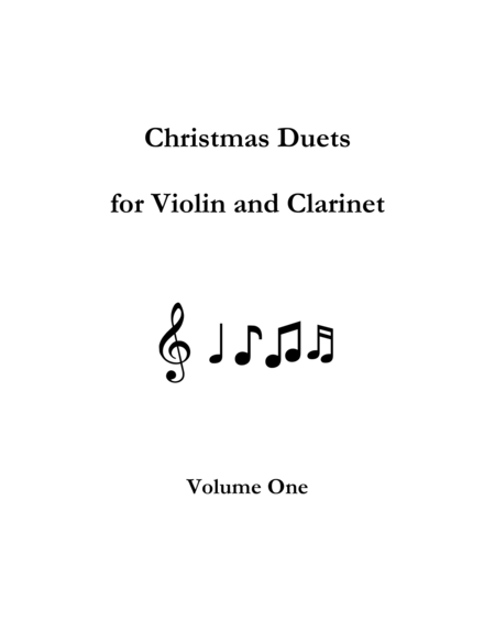 Christmas Duets for Violin and Clarinet, Volume One