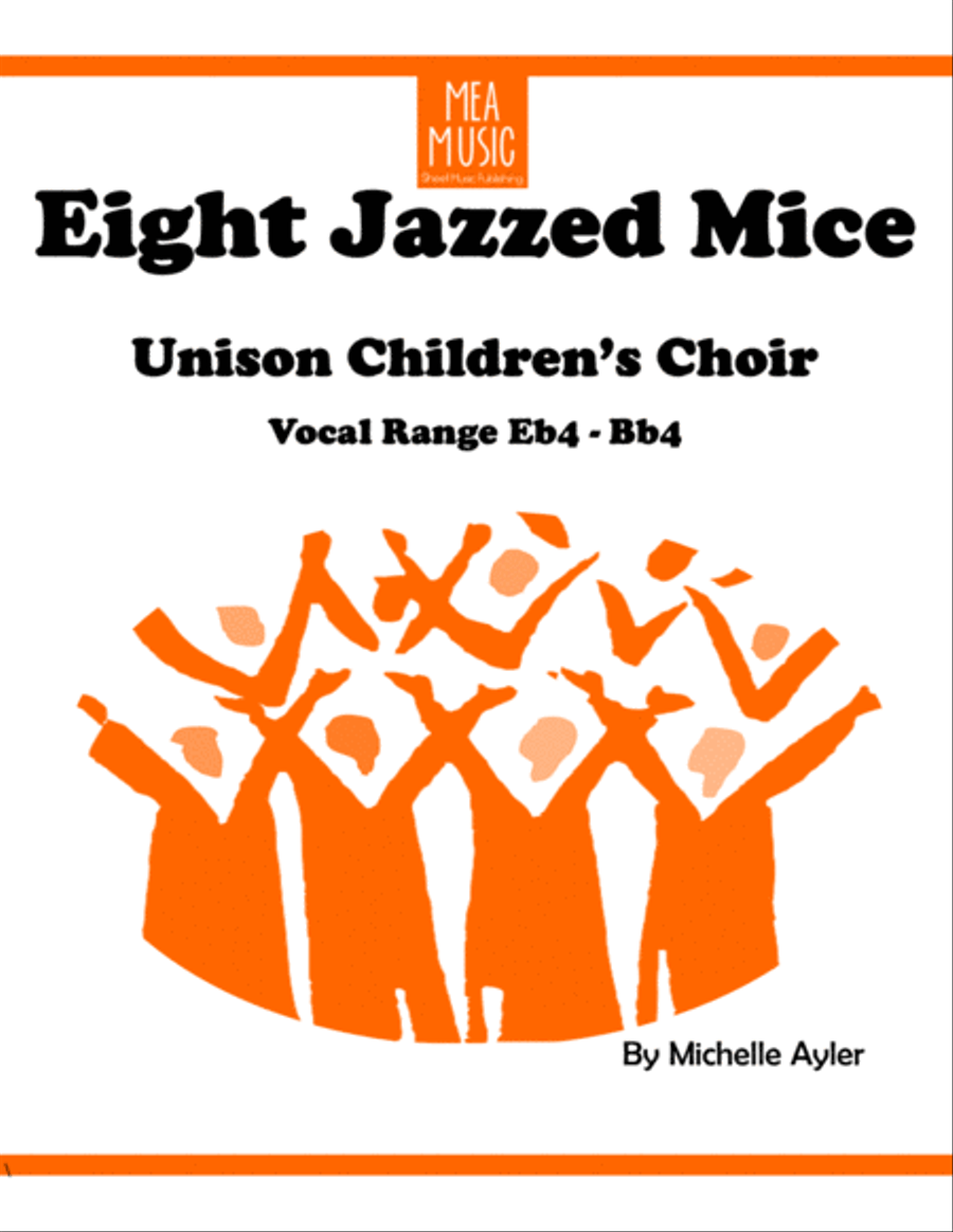 Eight Jazzed Mice Unison Choir scores gallery preview page 1