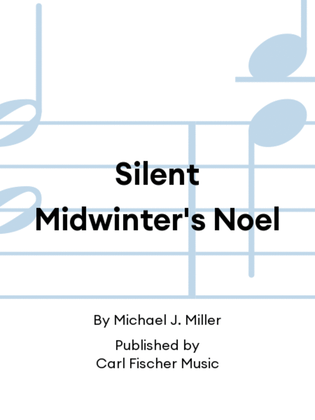 Silent Midwinter's Noel