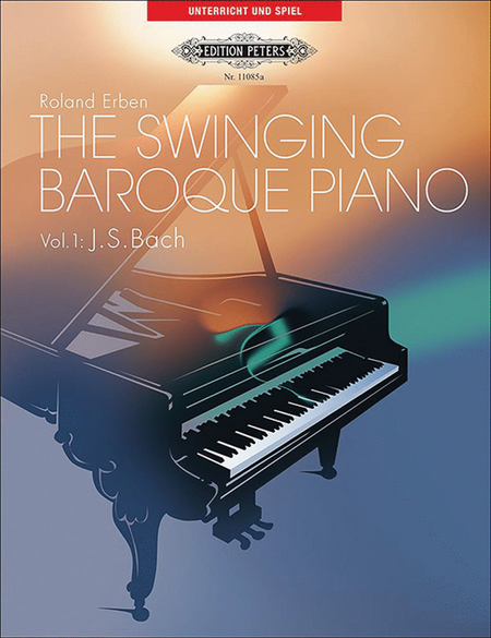 The Swinging Baroque Piano, Vol. 1