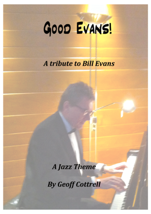 Good Evans (a tribute to Bill Evans)