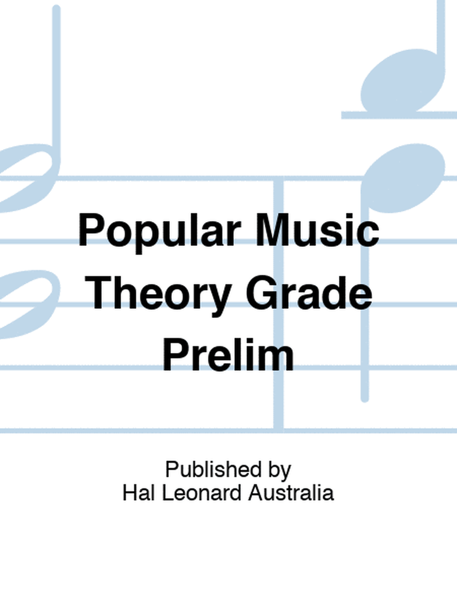 Popular Music Theory Grade Prelim