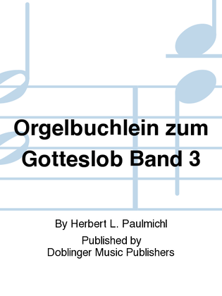 Orgelbuchlein zum Gotteslob Band 3