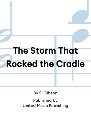 Book cover for The Storm That Rocked the Cradle
