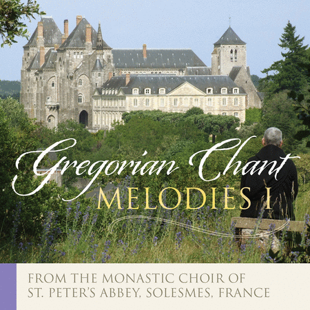 Monks of Solesmes, France: Gregorian Melodies Vol. 1