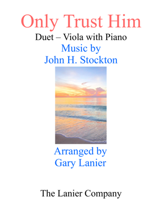 Book cover for ONLY TRUST HIM (Duet – Viola & Piano with Parts)